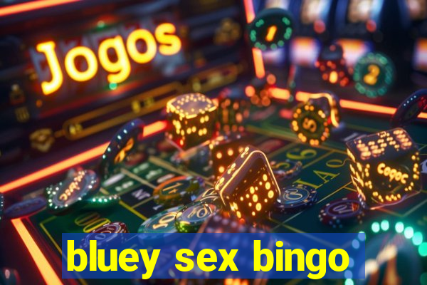 bluey sex bingo